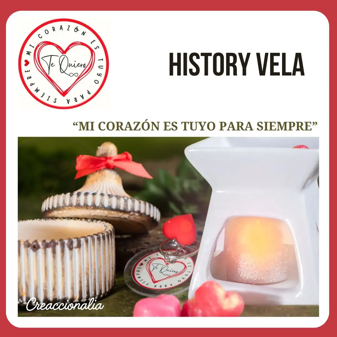 History vela- Mi corazón es tuyo para siempre